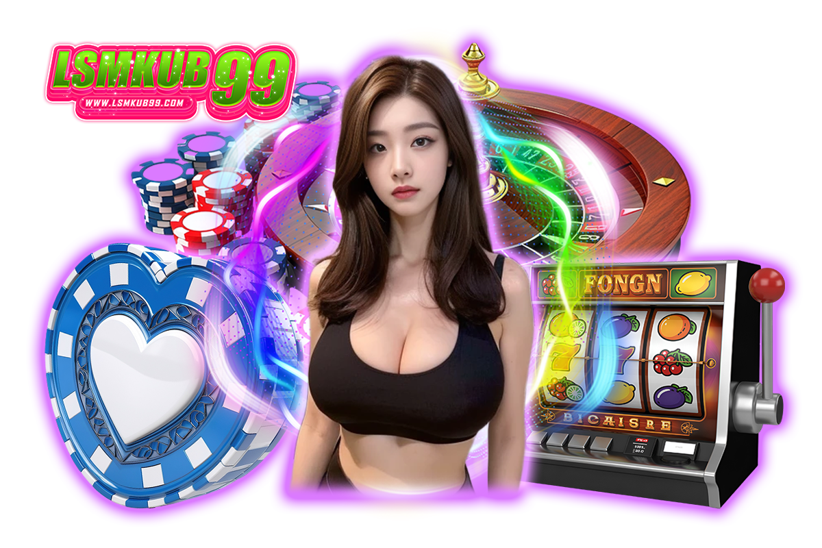 lsmkub99 สล็อต